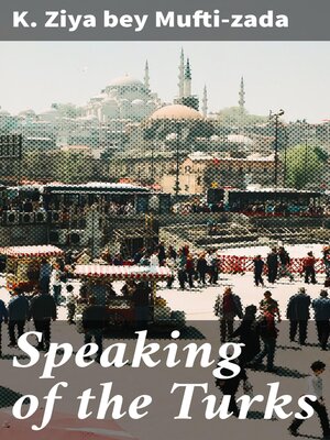 cover image of Speaking of the Turks